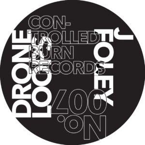 J Foley - Drone Loops EP 01 - Cover